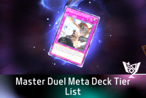 Yu-Gi-Oh Master Duel Meta Deck Tier List: The Heart Of The Cards Will
