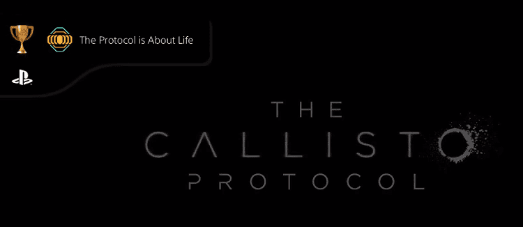 The Callisto Protocol Trophy Guide: Enduring the Horrors of Black Iron  Prison - Avid Achievers